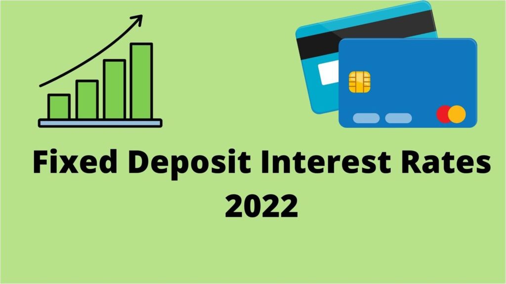 bank fd interest rates 2022